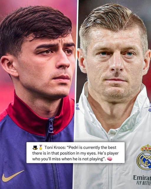 Kroos: Pedri là người giỏi nhất ở vị trí của mình, quan trọng hơn Lewandowski, Rafi và Yamal